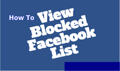 How to See Your Blocked List on Facebook - Solutionlogins