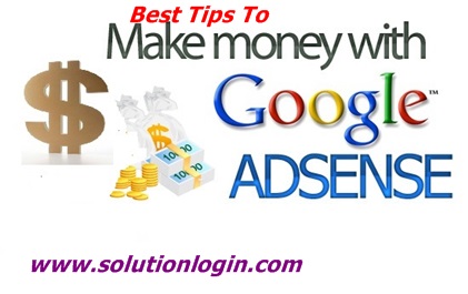 Best Tips to Make Money With Google AdSense