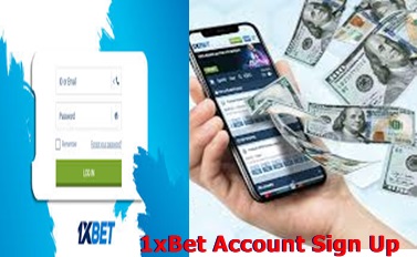 1xBet Account Sign Up