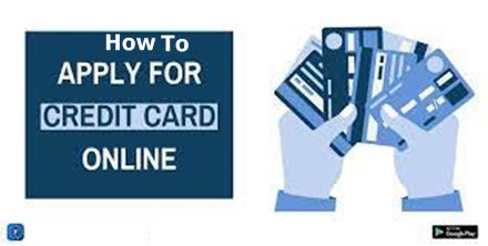 How to Apply For Credit Cards Online