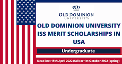 ISS Merit Scholarships 2022 at Old Dominion University in USA