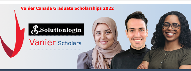 Vanier Canada Graduate Scholarships 2022